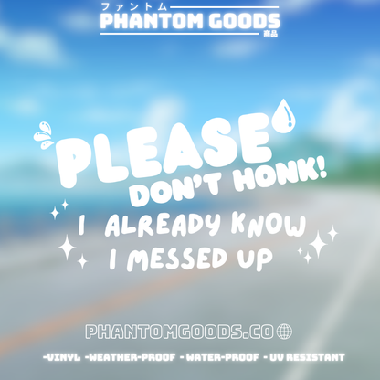 Please Don't Honk! - Car Vinyl