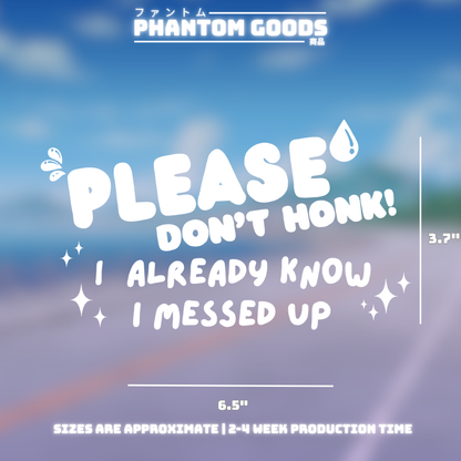 Please Don't Honk! - Car Vinyl