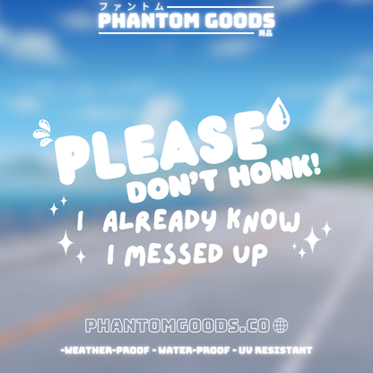 Please Don't Honk! - Car Vinyl